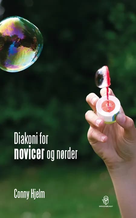 Diakoni for novicer og nørder af Conny Hjelm