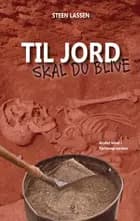 Til jord skal du blive