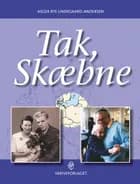Tak, Skæbne af Asger Rye Lindegaard-Andersen
