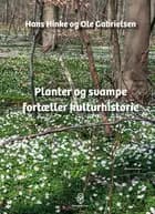 Planter og svampe fortæller kulturhistorie