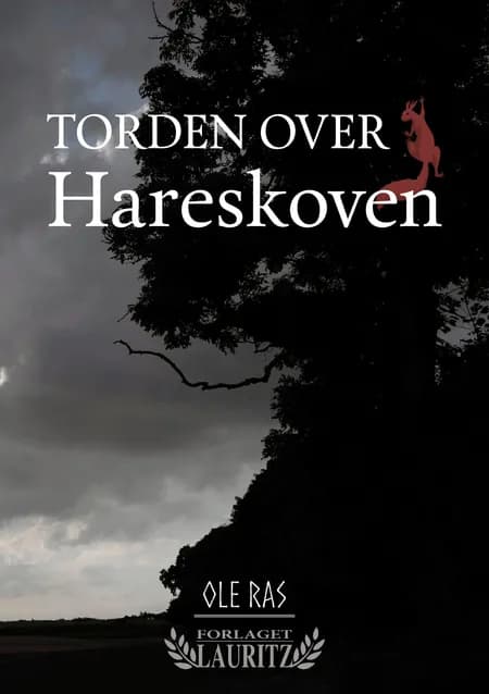 Torden over Hareskoven af Ole Ras