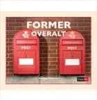 FORMER OVERALT af Peter H. Petersen
