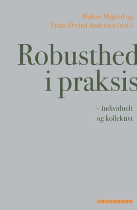 Robusthed i praksis af Claus Elmholdt