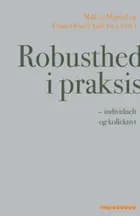 Robusthed i praksis af Malene Mygind og Frans Ørsted Andersen
