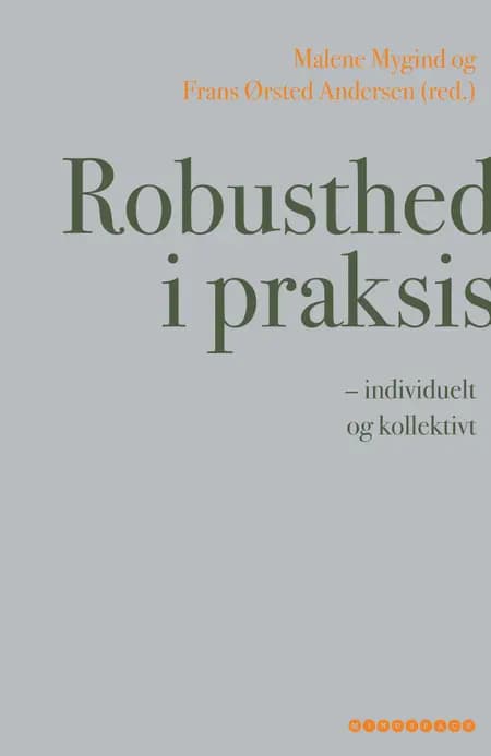 Robusthed i praksis af Frans Ørsted Andersen
