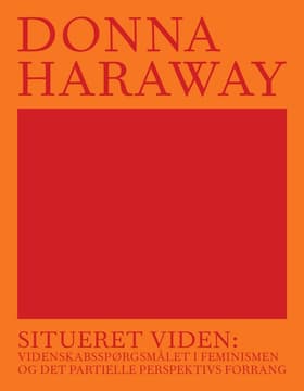Situeret viden af Donna Haraway