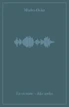 En stemme - ikke andet af Mladen Dolar