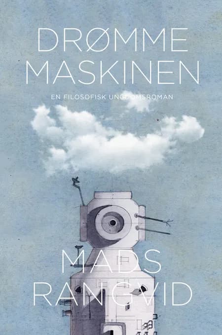 Drømmemaskinen af Mads Rangvid