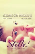Stille af Amanda Maxlyn