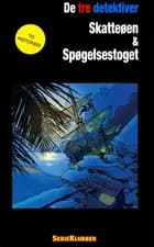 De tre detektiver: Skatteøen & Spøgelsestoget