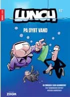 Lunch 2: På dybt vand