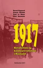 1917 - Revolution og kontrarevolution i Rusland