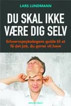 Du skal ikke være dig selv