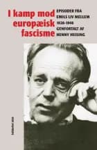 I kamp mod europæisk fascisme af Henny Heising