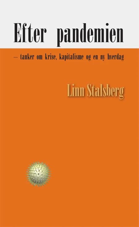 Efter pandemien af Linn Stalsberg