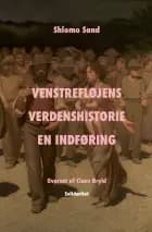 Venstrefløjens verdenshistorie af Shlomo Sand