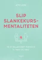 Slip slankekursmentaliteten af Jette Uhre