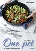 One pot af Mette Mølbak
