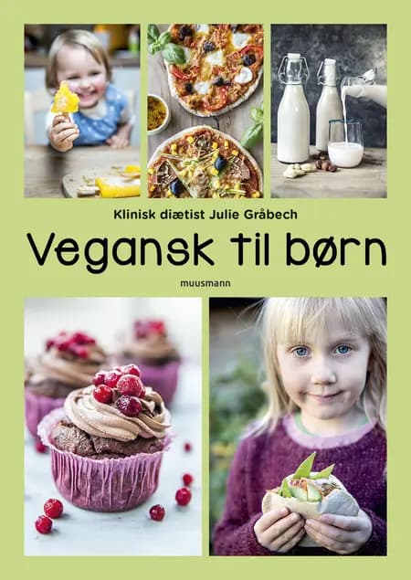 Vegansk til børn af Julie Gråbech