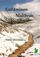 Guldminen Malibran