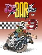Joe Bar Team 8 af Fane