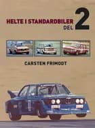 Helte i standardbiler (Del-2) af Carsten Frimodt