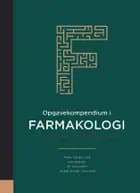 Opgavekompendium i farmakologi af Peter Carøe Lind, Kim Brøsen og Ulf Simonsen og Jesper Krogh Lauridsen