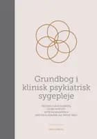 Grundbog i klinisk psykiatrisk sygepleje