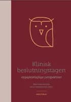 Klinisk beslutningstagen af Helle Barbesgaard og Ben Nielsen