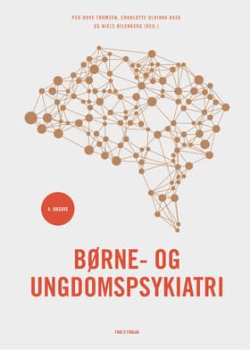 Børne- og ungdomspsykiatri - 4. udgave af Per Hove Thomsen