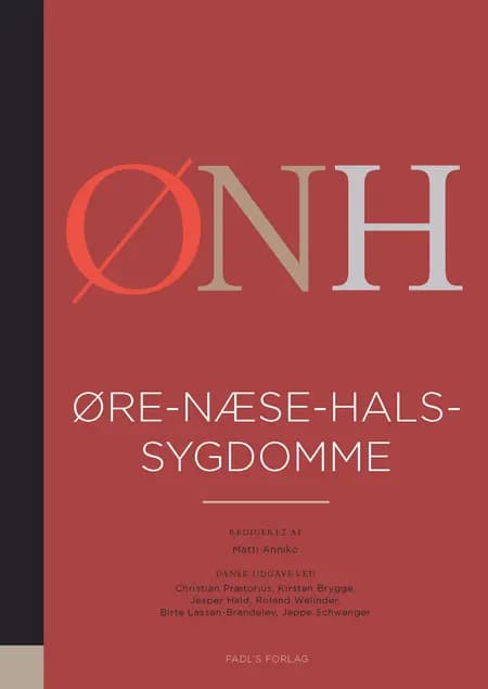 Øre-næse-halssygdomme af Red: Matti Anniko - På dansk ved: Christian Prætorius