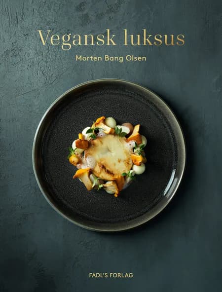 Vegansk luksus af Morten Bang Olsen