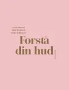 Forstå din hud