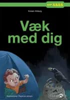 Væk med dig af Kirsten Ahlburg