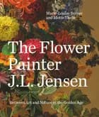 The Flower Painter J.L. Jensen