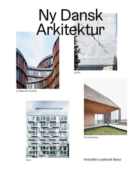 Ny Dansk Arkitektur af Kristoffer Lindhardt Weiss
