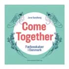Come Together af Jane Sandberg