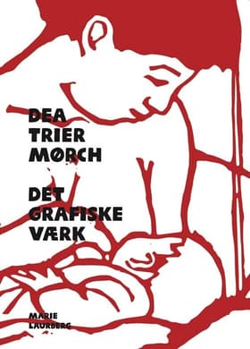 Dea Trier Mørch af Marie Laurberg