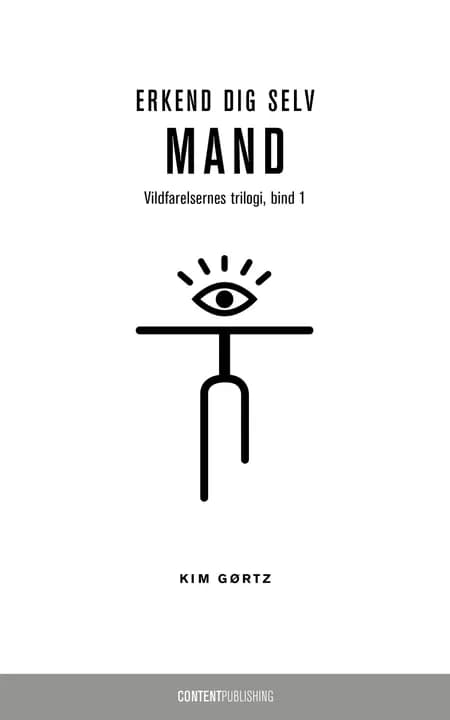 Erkend dig selv, mand af Kim Gørtz
