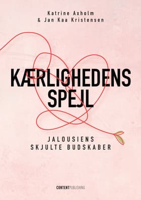 Kærlighedens spejl af Katrine Axholm