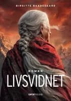 Livsvidnet af Birgitte Baadegaard