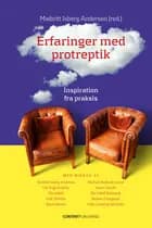 Erfaringer med protreptik af Maibritt Isberg Andersen, Ole Fogh Kirkeby og Pia Søltoft
