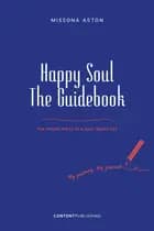 Happy Soul - The Guidebook