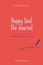 Happy Soul - The Journal