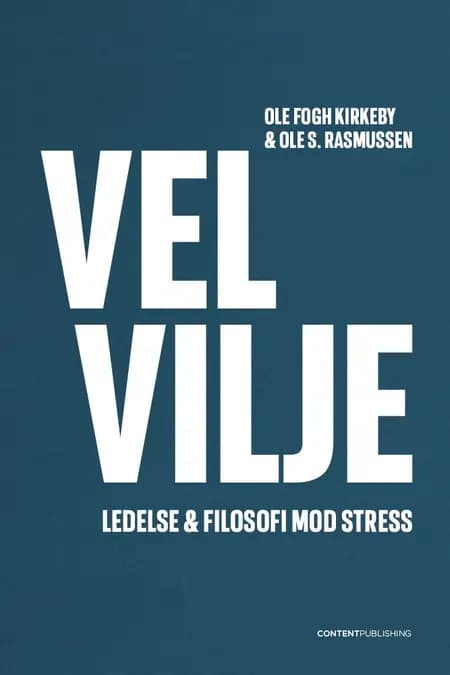 Velvilje af Ole S. Rasmussen