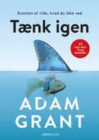 Tænk igen af Adam Grant