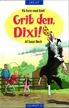 Grib den, Dixi! af Sussi Bech