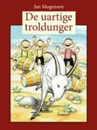 De uartige troldunger