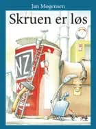Skruen er løs af Jan Mogensen