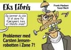 Problemer med Carsten Jensen-robotten i Zone 7!